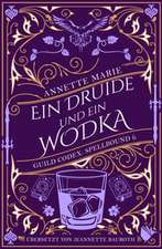 Ein Druide und ein Wodka