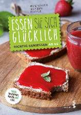 Essen Sie sich glücklich