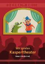 Mitschitczek, P: Wir spielen Kasperltheater