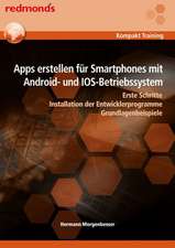 Apps erstellen für Smartphones mit Android- und IOS-Betriebssystemen