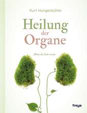 Heilung der Organe