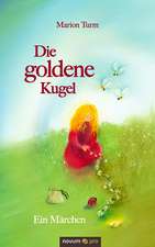 Die goldene Kugel