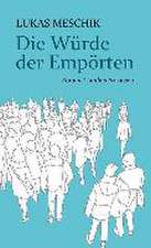 Die Würde der Empörten