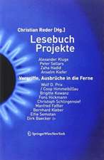 Lesebuch Projekte – Vorgriffe, Ausbrüche in die Ferne