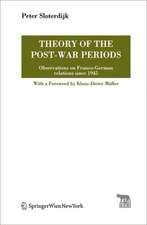 Theory of the Post–War Periods – Observations on Franco–German relations since 1945