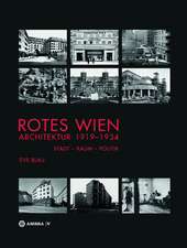 Rotes Wien: Architektur 1919–1934 – Stadt – Raum – Politik