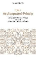 Das Aschenputtel-Prinzip