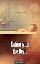 Eating with the Devil