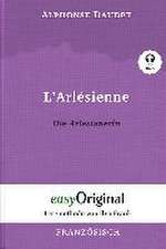 L'Arlésienne / Die Arlesianerin (mit kostenlosem Audio-Download-Link)