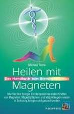 Heilen mit Magneten