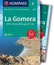 KOMPASS Wanderführer La Gomera, 75 Touren mit Extra-Tourenkarte