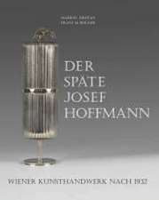 Der späte Josef Hoffmann