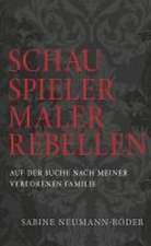 SCHAUSPIELER, MALER, REBELLEN