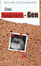 Das Sadisten-Gen