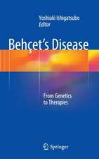 Behçet's Disease: From Genetics to Therapies