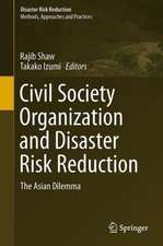 Civil Society Organization and Disaster Risk Reduction: The Asian Dilemma