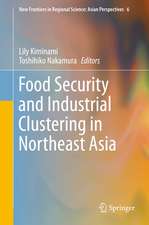 Food Security and Industrial Clustering in Northeast Asia