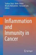 Inflammation and Immunity in Cancer