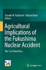 Agricultural Implications of the Fukushima Nuclear Accident: The First Three Years