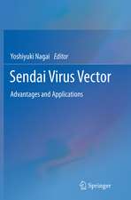 Sendai Virus Vector: Advantages and Applications