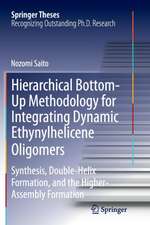 Hierarchical Bottom-Up Methodology for Integrating Dynamic Ethynylhelicene Oligomers: Synthesis, Double Helix Formation, and the Higher Assembly Formation