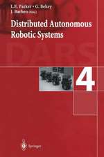 Distributed Autonomous Robotic Systems 4