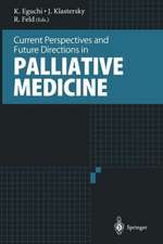 Current Perspectives and Future Directions in Palliative Medicine