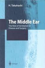 The Middle Ear: The Role of Ventilation in Disease and Surgery