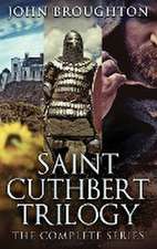 Saint Cuthbert Trilogy