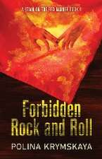 Forbidden Rock and Roll