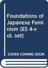 Foundations of Japanese Feminism (ES 4-vol. set)