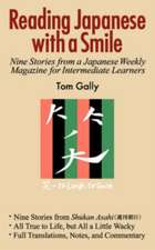 Reading Japanese with a Smile: Nine Stories from a Japanese Weekly Magazine for Intermediate Learners