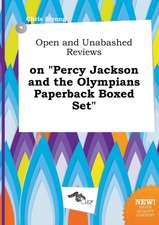 Open and Unabashed Reviews on Percy Jackson and the Olympians Paperback Boxed Set