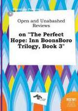 Open and Unabashed Reviews on the Perfect Hope: Inn Boonsboro Trilogy, Book 3