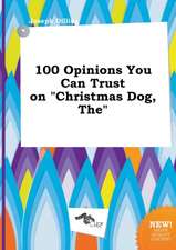 The 100 Opinions You Can Trust on Christmas Dog