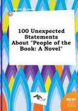 100 Unexpected Statements about People of the Book