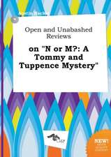 Open and Unabashed Reviews on N or M?: A Tommy and Tuppence Mystery