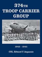 374th Troop Carrier Group 1942-1945