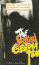 The Scared Generation (Vol.37 of the GLAS Series): Two Novels