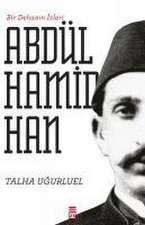 Bir Dehanin Izleri 2. Abdülhamid Han