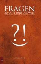 Fragen zu Gott und der Welt