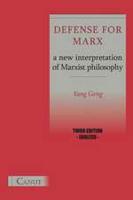 Defense for Marx. a New Interpretation of Marxist Philosophy