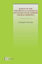 Basics of the Theoretical System of Socialism with Chinese Characteristics