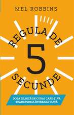 Regula de 5 secunde