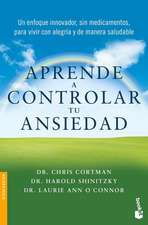 Aprende a Controlar Tu Ansiedad: Un Enfoque Innovador, Sin Medicamentos Para Vivir Con Alegría Y de Manera Saludable / Take Control of Your Anxiety