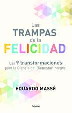 Las Trampas de la Felicidad / Happiness Traps