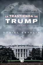 La Trastienda de Trump / Trump: Behind the Scenes