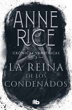 La Reina de Los Condenados / The Queen of the Damned