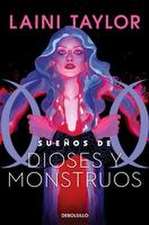 Sueños de Dioses Y Monstuos / Dreams of Gods and Monsters