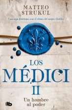 Un Hombre Al Poder / A Man in Power. the Medicis II